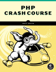 PHP Crash Course - Smith, Matt (ISBN: 9781718502529)