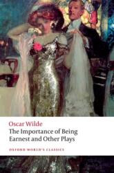 The Importance of Being Earnest and Other Plays (ISBN: 9780192848024)