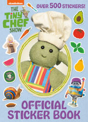 The Tiny Chef Show Official Sticker Book (ISBN: 9780593902301)
