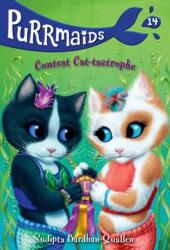 Purrmaids #14: Cat-tastrofă la concurs (ISBN: 9780593645376)