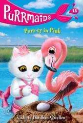 Purrmaids #13: Purr-ty în roz (ISBN: 9780593645345)