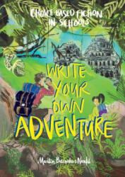 Write Your Own Adventure - Martin Barnabus Noutch (ISBN: 9781999798574)
