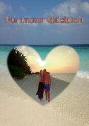 Fur immer Glucklich - Oksana Trautmann (ISBN: 9783743119208)
