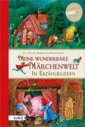 Meine wunderbare Märchenwelt in Erzählbildern (ISBN: 9783451713705)