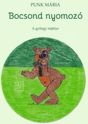 Bocsond nyomozó (ISBN: 9786156438478)