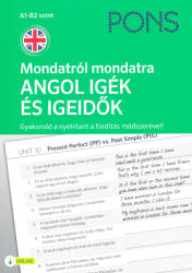 PONS Mondatról mondatra ANGOL IGÉK ÉS IGEIDŐK (ISBN: 9789635781973)