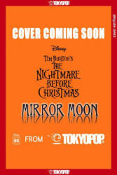 Disney Manga: The Nightmare Before Christmas - Mirror Moon Graphic Novel - Mallory Reaves (2022)