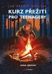 Kurz přežití pro teenagery (ISBN: 9788026511960)