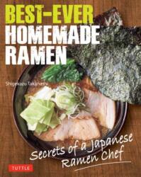 Best-Ever Homemade Ramen - Makiko Itoh (ISBN: 9784805319628)