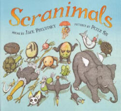 Scranimals - Jack Prelutsky, Peter Sis (ISBN: 9780060753689)