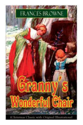 Granny's Wonderful Chair (ISBN: 9788026891796)