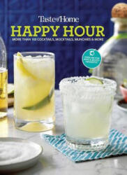 Taste of Home Happy Hour Mini Binder: More Than 100+ Cocktails, Mocktails, Munchies & More - Taste of Home (ISBN: 9781617657382)