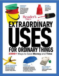 Reader's Digest Extraordinary Uses for Ordinary Things New Edition - Editors Of Reader's Digest (ISBN: 9781621454366)
