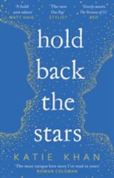Hold Back the Stars (ISBN: 9781784161774)