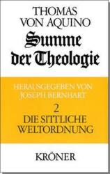 Summe der Theologie 2. Die sittliche Weltordnung (ISBN: 9783520106049)