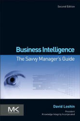 Business Intelligence - David Loshin (ISBN: 9780123858894)