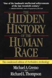 The Hidden History of the Human Race (ISBN: 9780892133253)