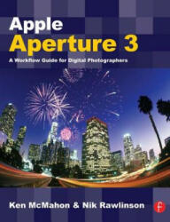 Apple Aperture 3 - Ken McMahon (ISBN: 9780240521787)