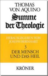 Summe der Theologie 3. Der Mensch und das Heil (2021)