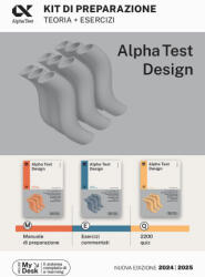 Alpha Test. Design. Kit di preparazione - Stefano Bertocchi, Fausto Lanzoni, Carlo Tabacchi, Giuseppe Vottari (ISBN: 9788848327121)