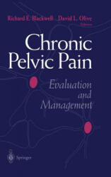 Chronic Pelvic Pain - Richard E. Blackwell, David L. Olive (ISBN: 9780387982076)