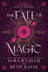 The Fate of Magic - Beth Revis (ISBN: 9781728277585)