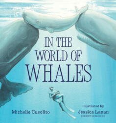 In the World of Whales - Jessica Lanan (ISBN: 9780823453429)