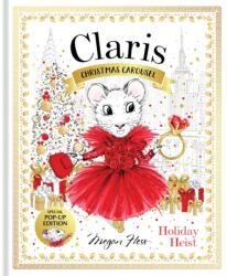 Claris's Christmas Carousel: Holiday Heist Special Pop-Up Edition - HESS MEGAN (ISBN: 9781761216213)
