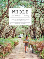 Harriet Birrell - Whole - Harriet Birrell (ISBN: 9781743795163)