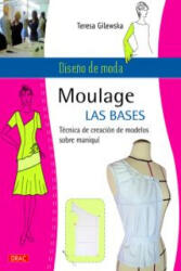 Moulage : las bases - Teresa Gilewska, Ana María Aznar (ISBN: 9788498743494)