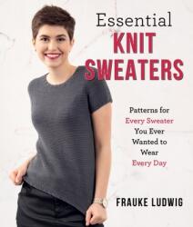Essential Knit Sweaters (ISBN: 9780811772761)