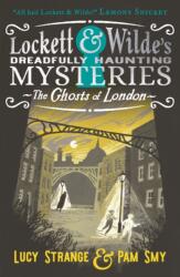 Lockett & Wilde: The Ghosts of London (ISBN: 9781529516012)