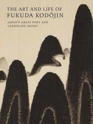 The Art and Life of Fukuda Kodojin (ISBN: 9784805317778)