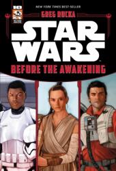 Star Wars The Force Awakens: Before the Awakening (ISBN: 9781368108218)