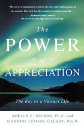 Power of Appreciation - Jeannine Lemare Calaba (ISBN: 9781582701042)