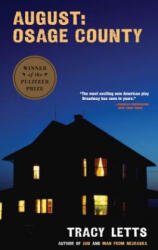 August: Osage County - Tracy Letts (ISBN: 9781559363303)