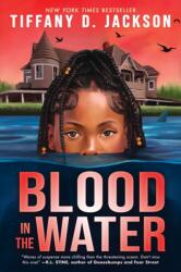 Blood in the Water - JACKSON TIFFANY D (ISBN: 9781338849912)