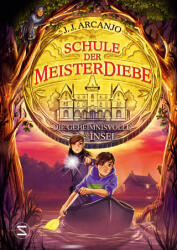 Schule der Meisterdiebe: Die geheimnisvolle Insel - Maren Illinger (ISBN: 9783505152269)