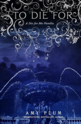To Die For - AMY PLUM (ISBN: 9782957589128)
