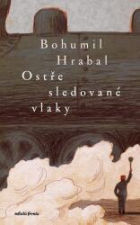 Ostře sledované vlaky (ISBN: 9788020460752)