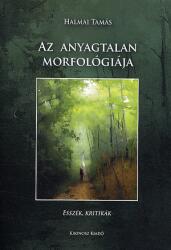 Az anyagtalan morfológiája (2014)