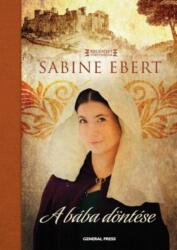 Sabine Ebert: A ? bába döntése (2014)