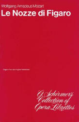 Le Nozze Di Figaro: Libretto - Wolfgang Amadeus Mozart, Wolfgang Amadeus Mozart (1986)