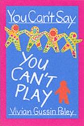 You Can't Say You Can't Play (1993)