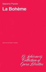 La Boheme: Libretto - Puccini Giacomo, Giacomo Puccini (1986)