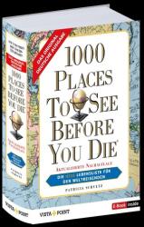 1000 Places To See Before You Die - Die neue Lebensliste für den Weltreisenden (2024)