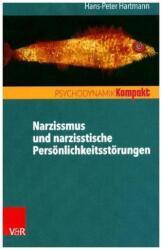 Narcisismul și tulburările de personalitate narcisiste (2018)
