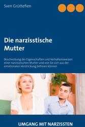Die narzisstische Mutter (2018)