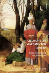 Geschichte der Venezianischen Malerei Band 3 (2013)
