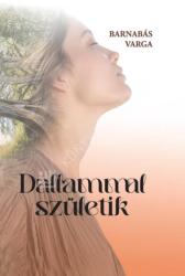 Dallammal születik (ISBN: 9786156297839)